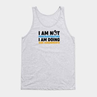 I'm Not Procrastinating Tank Top